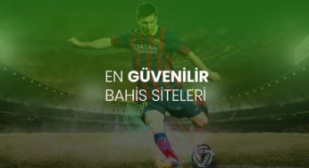 En Güvenilir Bahis Siteleri